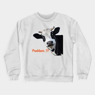 Proplem ?? Crewneck Sweatshirt